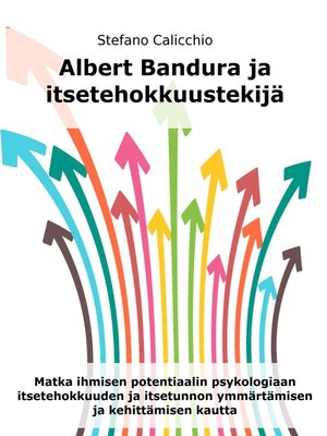 cover image of Albert Bandura ja itsetehokkuustekijä